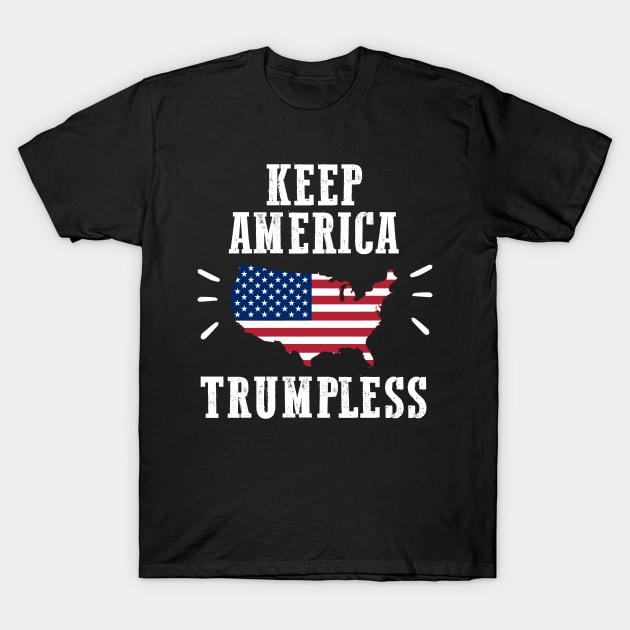 Keep America Trupmless T-Shirt by Pigmentdesign